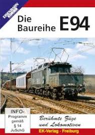 Die Baureihe E 94 (EK – Video 8677)